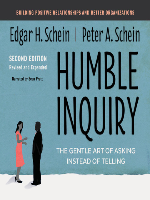 Title details for Humble Inquiry by Edgar H. Schein - Available